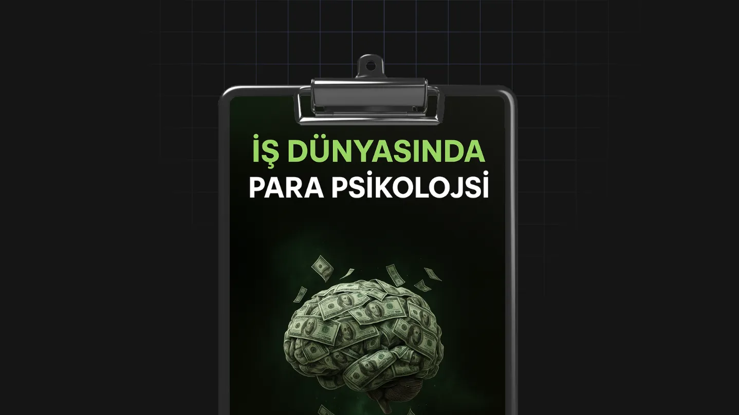 İş Dünyasında Para Psikolojisi